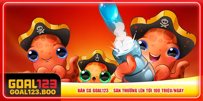 bắn cá Goal123
